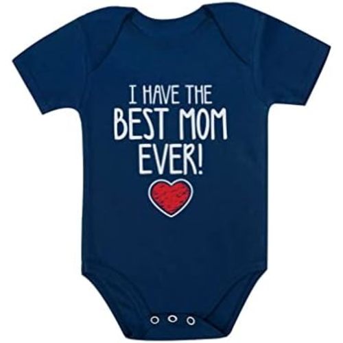 Tstars I Have the Best Mom Ever Baby Bodysuit - Cute Infant Outfit Gift for Baby Shower or First Mother's Day