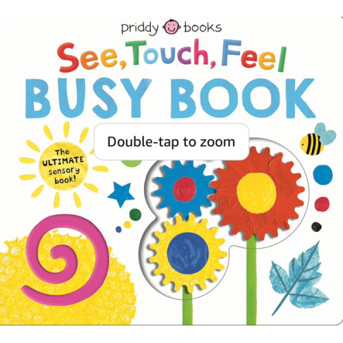 See, Touch, Feel: Busy Book: The ULTIMATE Sensory Book for Kids!