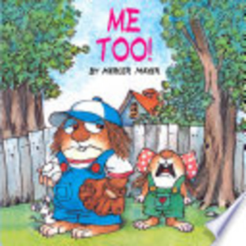 Me Too! (Little Critter) - Mercer Mayer