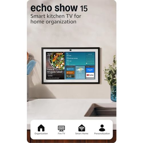 Amazon Echo Show 15 (newest model), Full HD 15.6" kitchen hub for home organization, with built-in Fire TV, Designed for Alexa+
