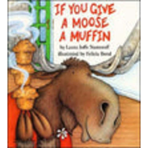If You Give a Moose a Muffin (Big Book) | Barnes & Noble®