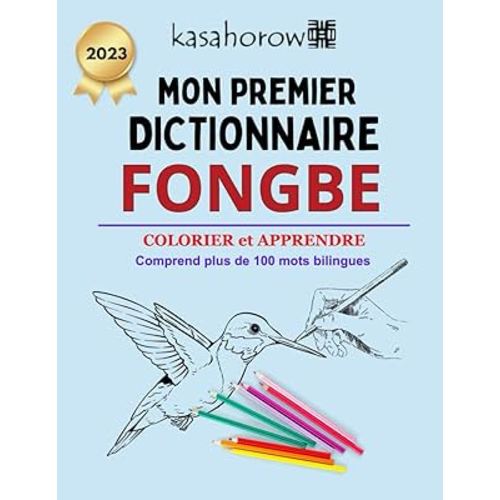 Mon Premier Dictionnaire Fongbe: Apprendre Fongbe (Chez Amina avec Fongbe) (French Edition)
