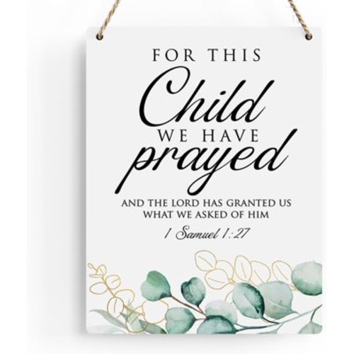 8x10 Inch Inspirational Decor, For This Child We Have Prayed 1 Samuel 127, Scripture Wooden Hanging Sign Christian Gift For Baby Kids Girl Boy Nursery Teen Room Bible Verse Wall Art Decoration