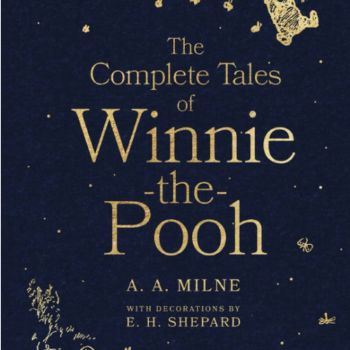 The Complete Tales of Winnie-the-Pooh: Classic Illustrated Gift Edition