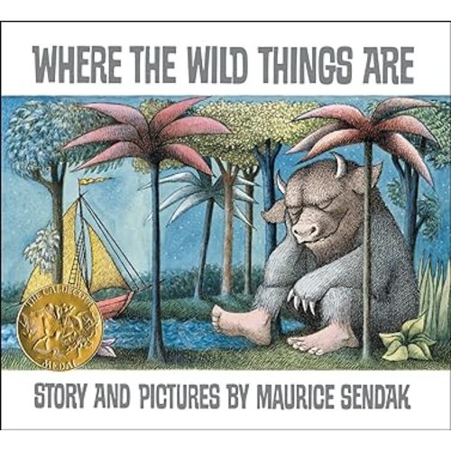 Where the Wild Things Are: A Caldecott Medal Award Winner―A Beloved Classic of Childhood Wonder, Mischief, and the Heartfelt Return Home