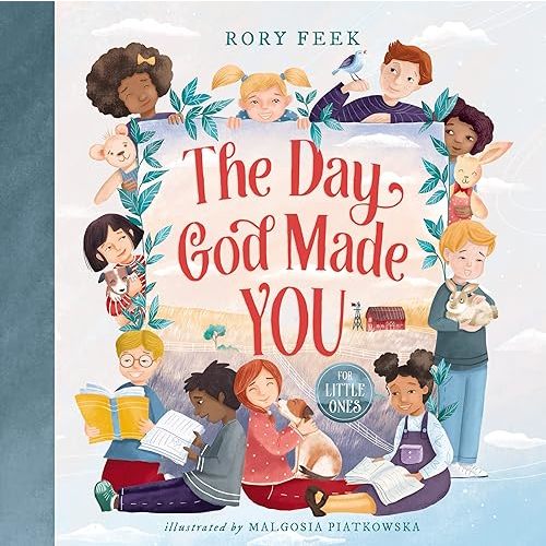 The Day God Made You for Little Ones Board book – Illustrated, June 16, 2020