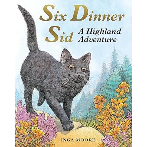 Six Dinner Sid: A Highland Adventure