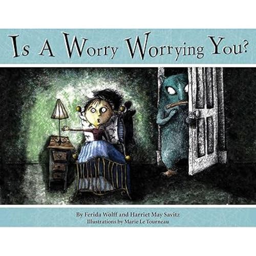 Is a Worry Worrying You?