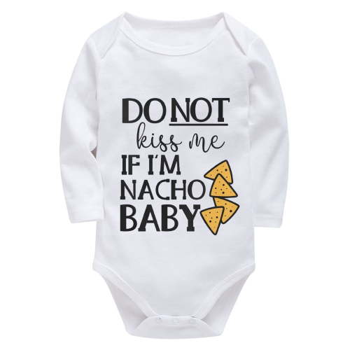 Do Not Kiss Me If I'm Nacho Baby Come Home Outfit Newborn Boy Long Sleeve Baby Girl Newborn Outfit White Baby Girl Outfits 0