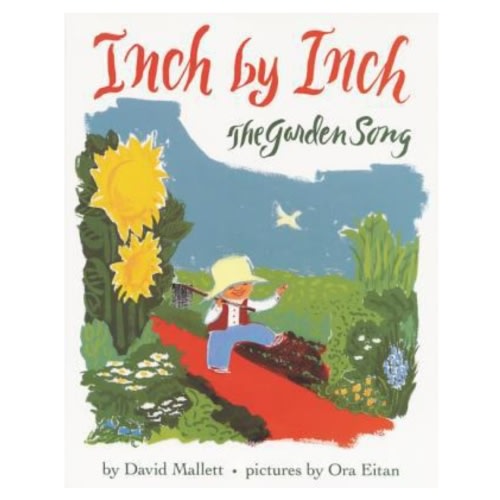 Inch by Inch: The Garden Song (Trophy... book by David Mallett