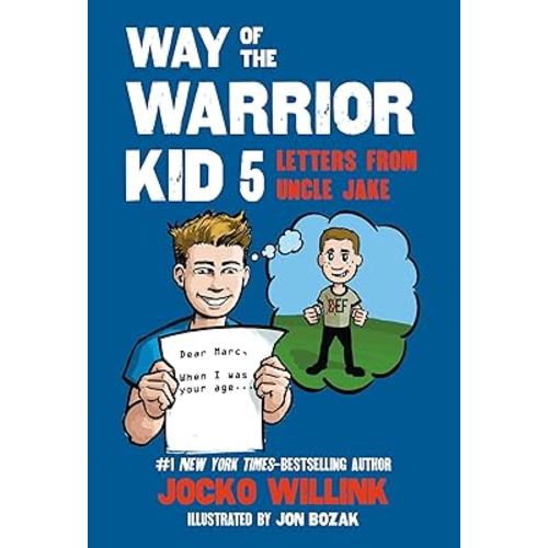 Way of the Warrior Kid 5: Letters from Uncle Jake