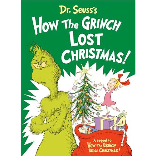 Dr. Seuss's How the Grinch Lost Christmas! (Classic Seuss)