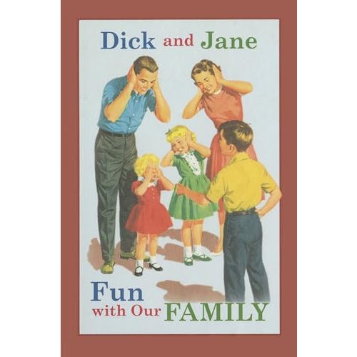 Dick and Jane Fun with Our Family