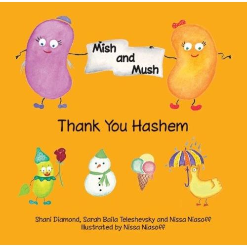 Mish & Mush: Thank You Hashem
