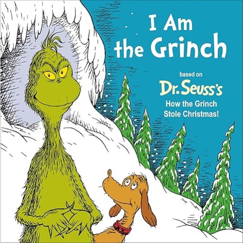 I Am the Grinch: Based on Dr. Seuss's How the Grinch Stole Christmas (Dr. Seuss's I Am Board Books) Board book – October 15, 2024