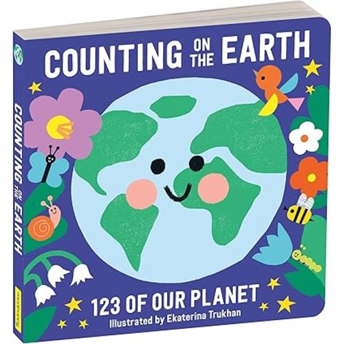 Counting on the Earth Board Book Board book – January 18, 2022