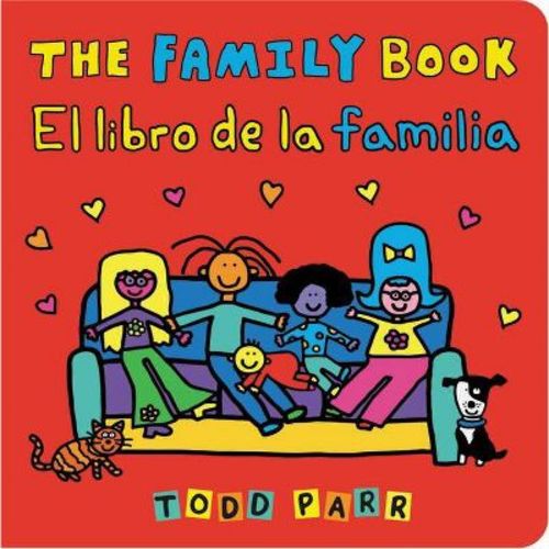 The Family Book / El Libro de la Familia - by Todd Parr (Board Book)