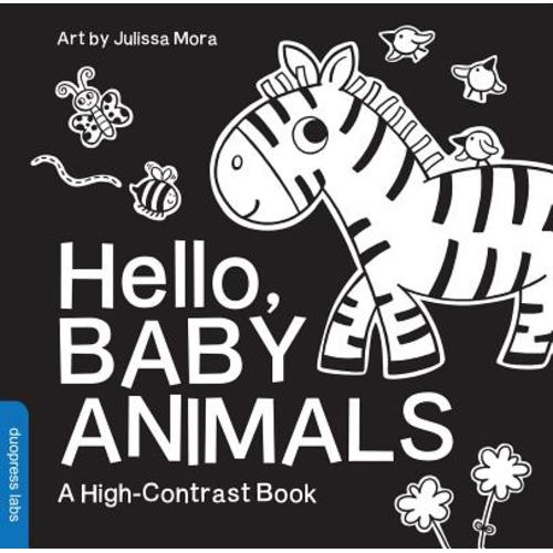 Hello, Baby Animals: A Durable High-Contrast Black-and-White Board Book for Newborns and Babies (High-Contrast Books) (Board book) | Schuler Books