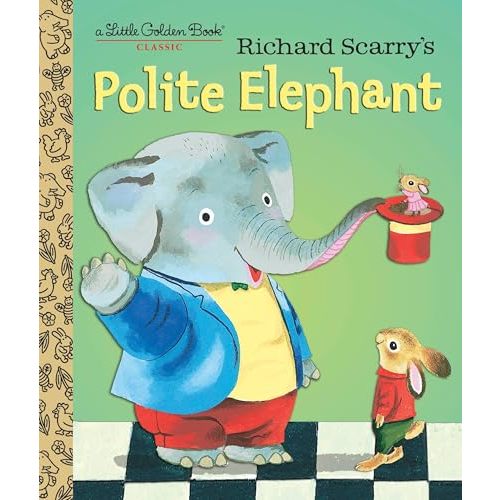 Richard Scarry's Polite Elephant (Little Golden Book)