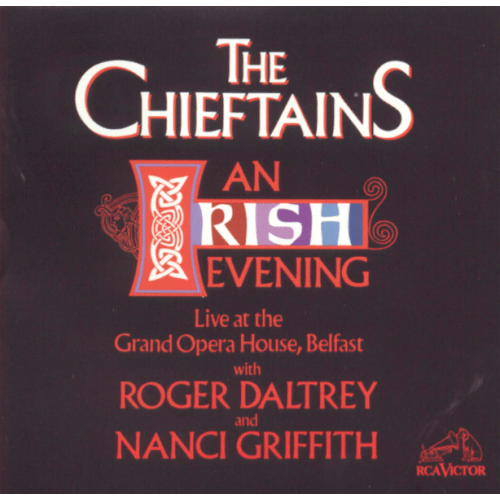 "An Irish Evening" - The Chieftans
