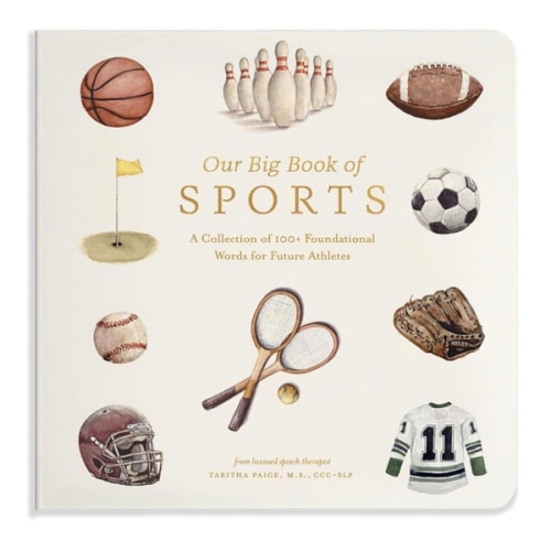 Our Big Book of Sports: A Collection of 100+ Foundational Words for Future Athletes (Tabitha Paige Children's Book Series)