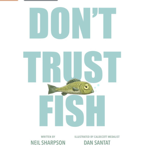 Don't Trust Fish