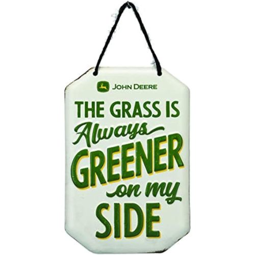 John Deere Grass is Greener On My Side Embossed Metal Hanging Sign