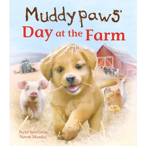 Muddypaws' Day at the Farm