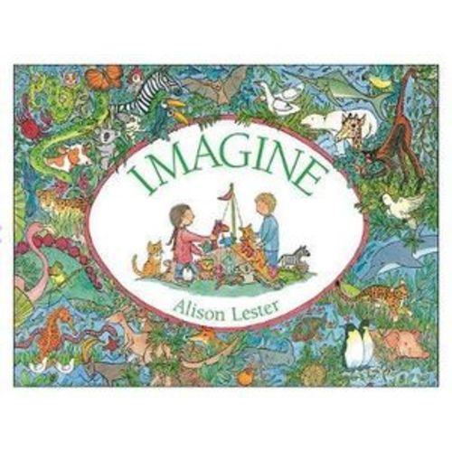 Imagine by Alison Lester | 9781760293444 | Booktopia