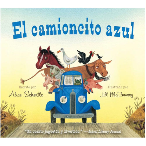 El camioncito Azul: Little Blue Truck (Spanish edition)