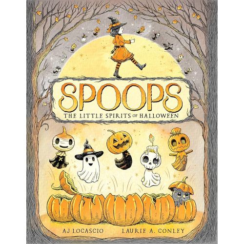 Spoops: The Little Spirits of Halloween
