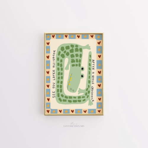See You Later Alligator Nursery Print, Cute Crocodile Wall Art for Kids, Funny Animal Poster, Playroom Baby Room Decor 12x18 UNFRAMED