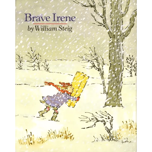 Brave Irene: A Picture Book