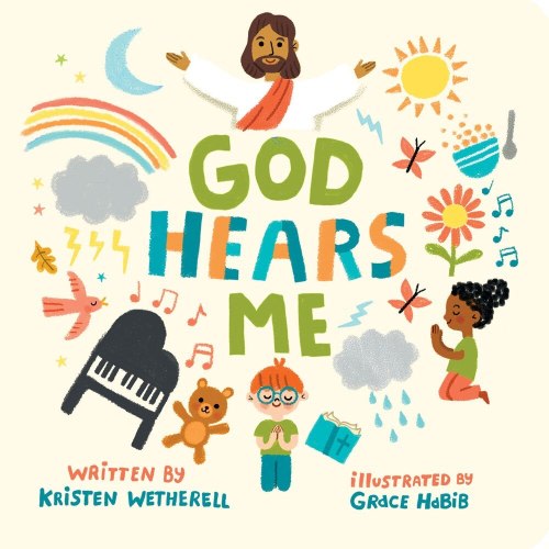 God Hears Me by Kristen Wetherell, (Board Book) | Indigo