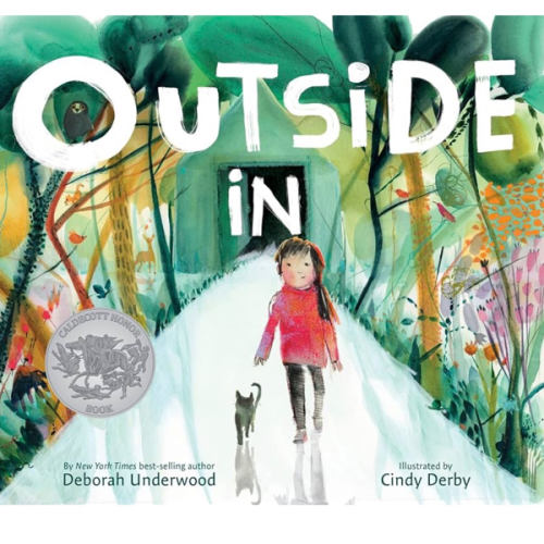 Outside In: A Poetic Nature Story About Our Connection to the Outdoors for Children