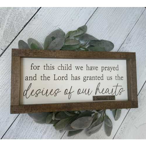 For This Child We Have Prayed Wooden Farmhouse Nursery Baby Gift Sign