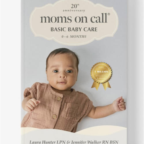 Moms on Call | Basic Baby Care 0-6 Months | Parenting Book 1 of 3 | 20th Anniversary Edition