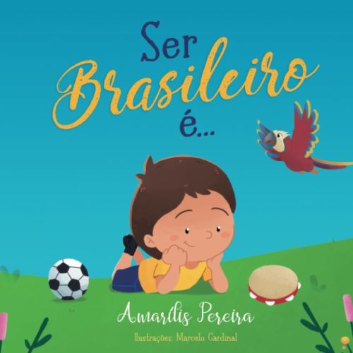 Ser Brasileiro é... (Portuguese Edition)