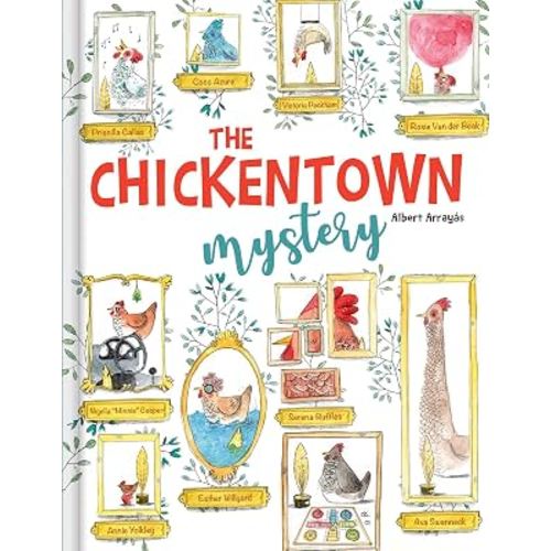 The Chickentown Mystery – A Whodunit Picture Book for Kids About Problem-Solving and Observation