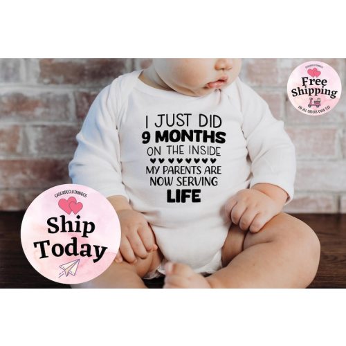 I Just Did 9 Months on the Inside Baby Bodysuit, Newborn Baby Gift, Funny Baby Onesie®, Baby Shower Gift, Newborn Baby Gift, Baby Clothes - Etsy