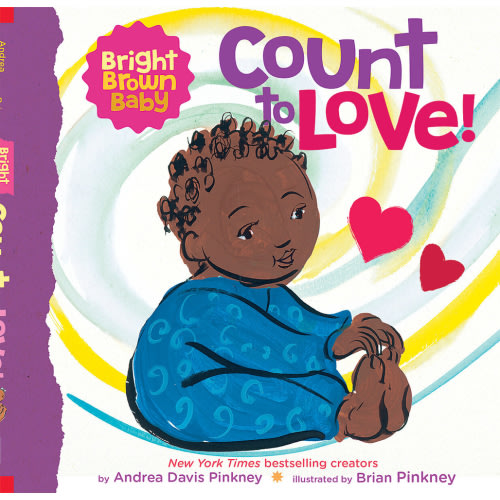 Count to Love! (a Bright Brown Baby Board Book): Volume 2 | Powell's Books