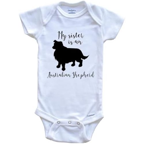 My Sister is an Australian Shepherd Cute Dog Baby Bodysuit - Aussie One Piece Baby Bodysuit