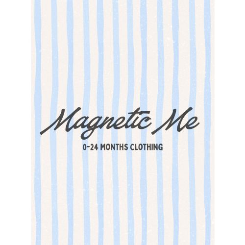 Magnetic Me | 0-24 Months