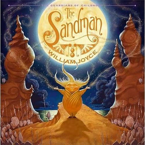 The Sandman: The Story of Sanderson Mansnoozie (The Guardians of Childhood)