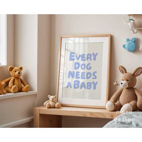 Every Dog Needs A Baby Wall Art, Printable Aesthetic Baby Reveal Poster, Nursery Art, Trendy Typography Print, Pregnancy Announcement