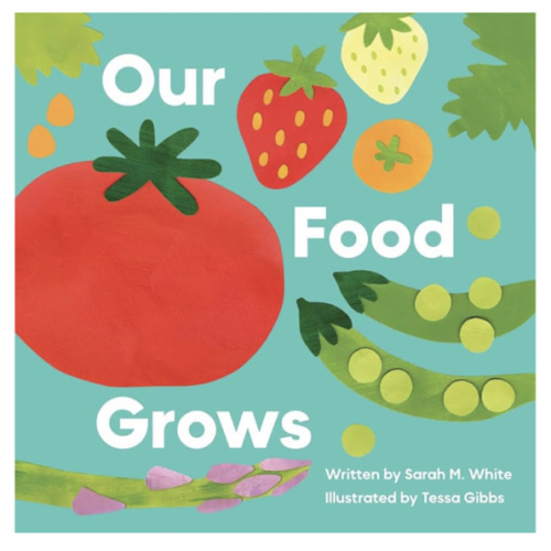 Our Food Grows
