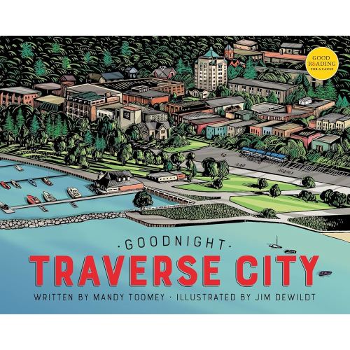 Goodnight Traverse City