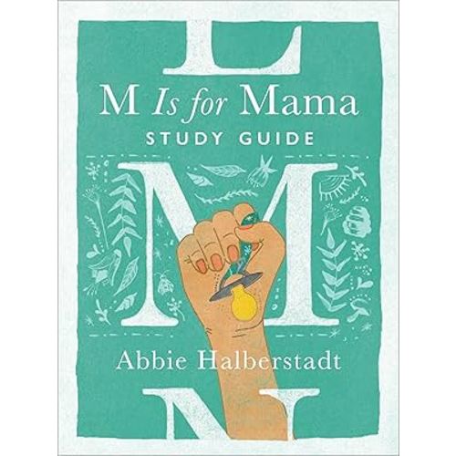 M Is for Mama Study Guide