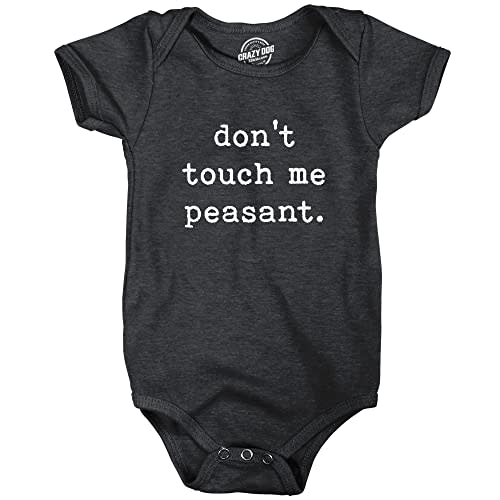 Don't Touch Me Peasant Funny Novelty Infant Baby Body Suit | Funny Onesies, Graphic Clothes for Baby, Cool Sarcastic Onesie, Introvert, Super soft blend, Novelty Onesie