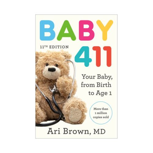 Baby 411, 11th Edition - by Ari Brown (Paperback)